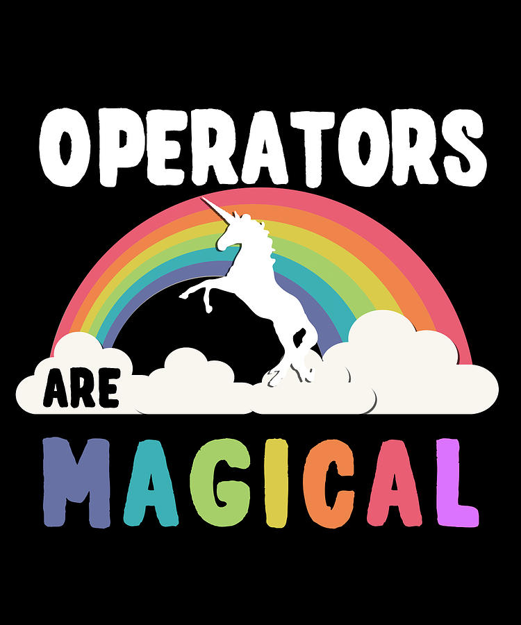 Operators Are Magical Digital Art by Flippin Sweet Gear