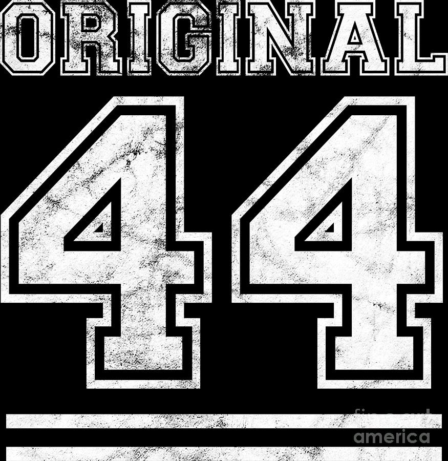 Original 44 Happy 44th Birthday Gift Idea Digital Art by Haselshirt - Pixels