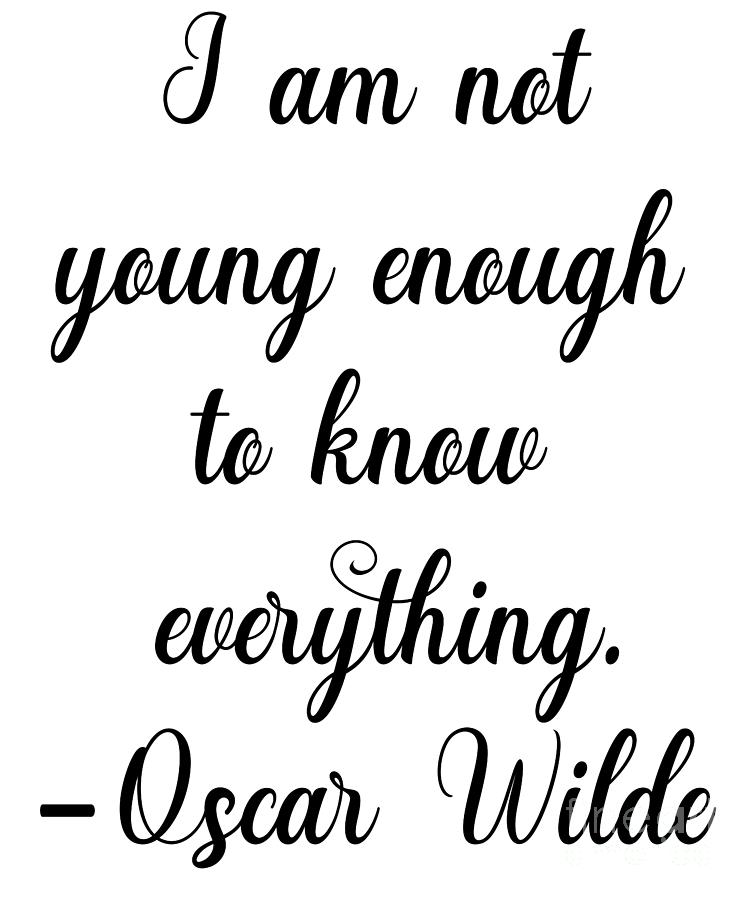 Oscar Wilde quote about youth Digital Art by Arkitekta Art | Fine Art ...