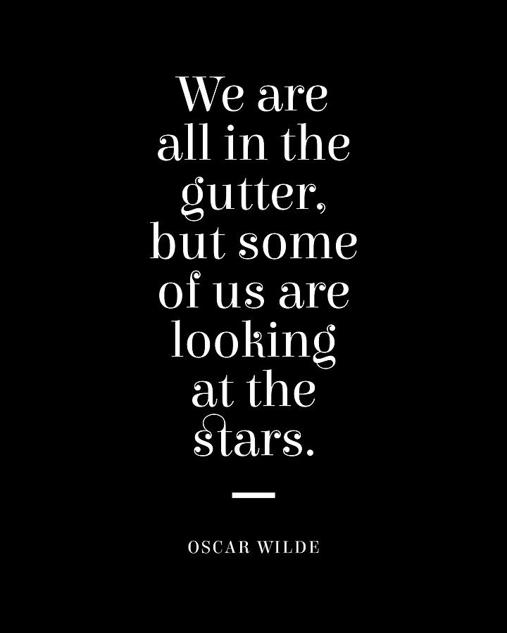 Oscar Wilde Quote - Looking At The Stars 2 - Minimalist Typographic Print - Inspiring - Literature Digital Art
