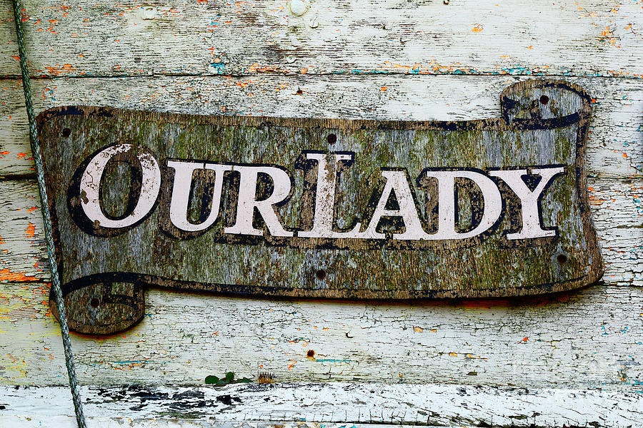 Our Lady fishing boat nameplate Photograph by James Brunker