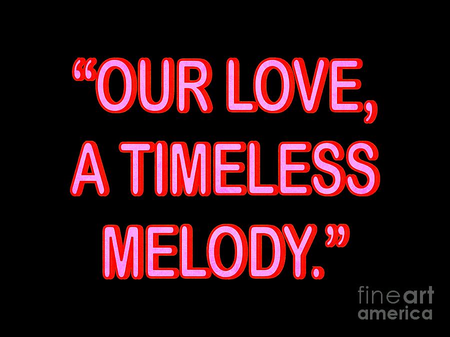 Our Love A Timeless Melody Digital Art