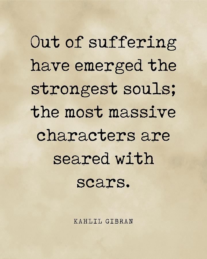 Out Of Suffering Emerged The Strongest Souls, Kahlil Gibran Quote, Literary Typewriter Print Vintage Digital Art