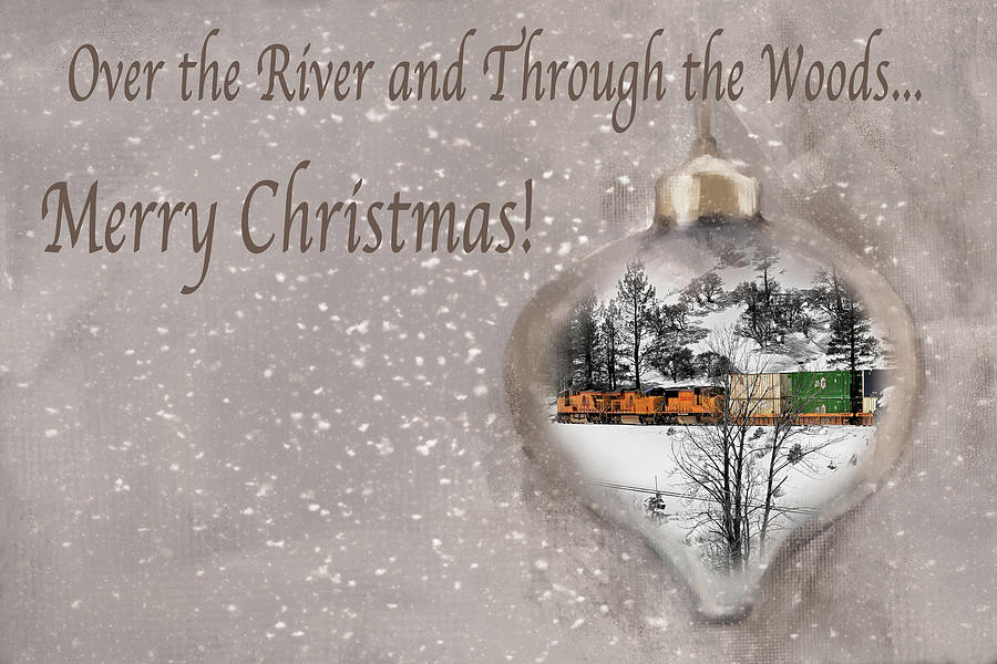 Holiday Photograph - Over the River and Through the Woods - Merry Christmas by Donna Kennedy
