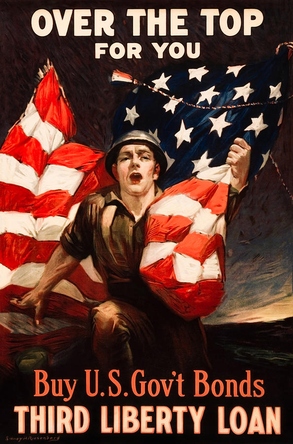 Over the Top for You - Buy US Govt Bonds - WWI 1918 Painting by War Is Hell Store