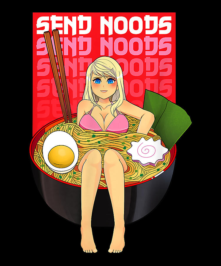 Overcome Hardship Spicy Ramen Bowl Lewd Noodle Send Noods Kawaii Ecchi Hentai Cute T Digital 3289