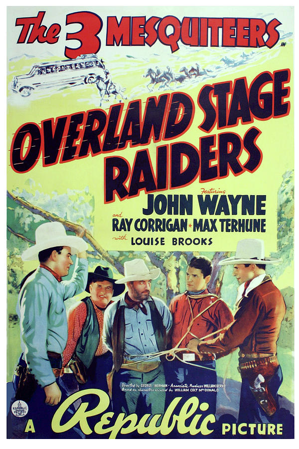 Overland Stage Raiders Photograph by Republic Pictures
