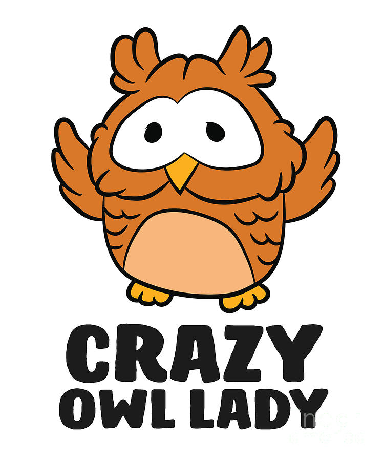 Owl Girl Funny Crazy Owl Lady Cute Owl Tapestry - Textile by EQ Designs -  Fine Art America