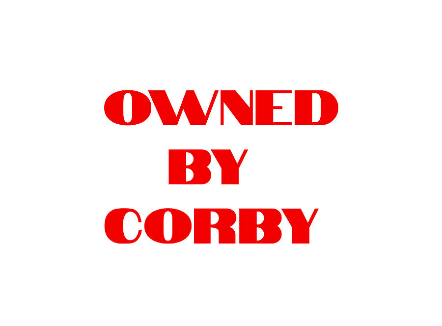 Owned By Corby Photograph by Alice Gipson Owned By Corby Photograph by Alice Gipson