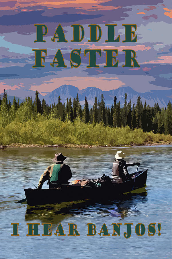 Paddle Faster Fuuny Travel Poster Photograph by Ken Smith
