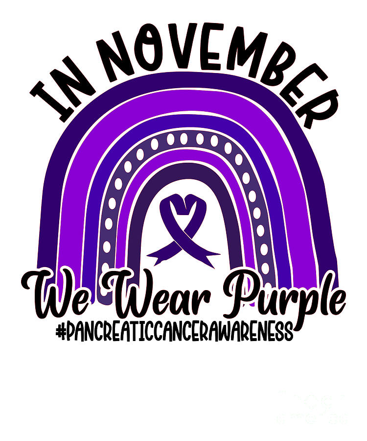 Pancreatic Cancer Rainbow November We Wear Purple Digital Art by Amusing DesignCo