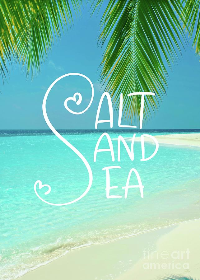 Paradise Beach - Salt And Sea Mixed Media