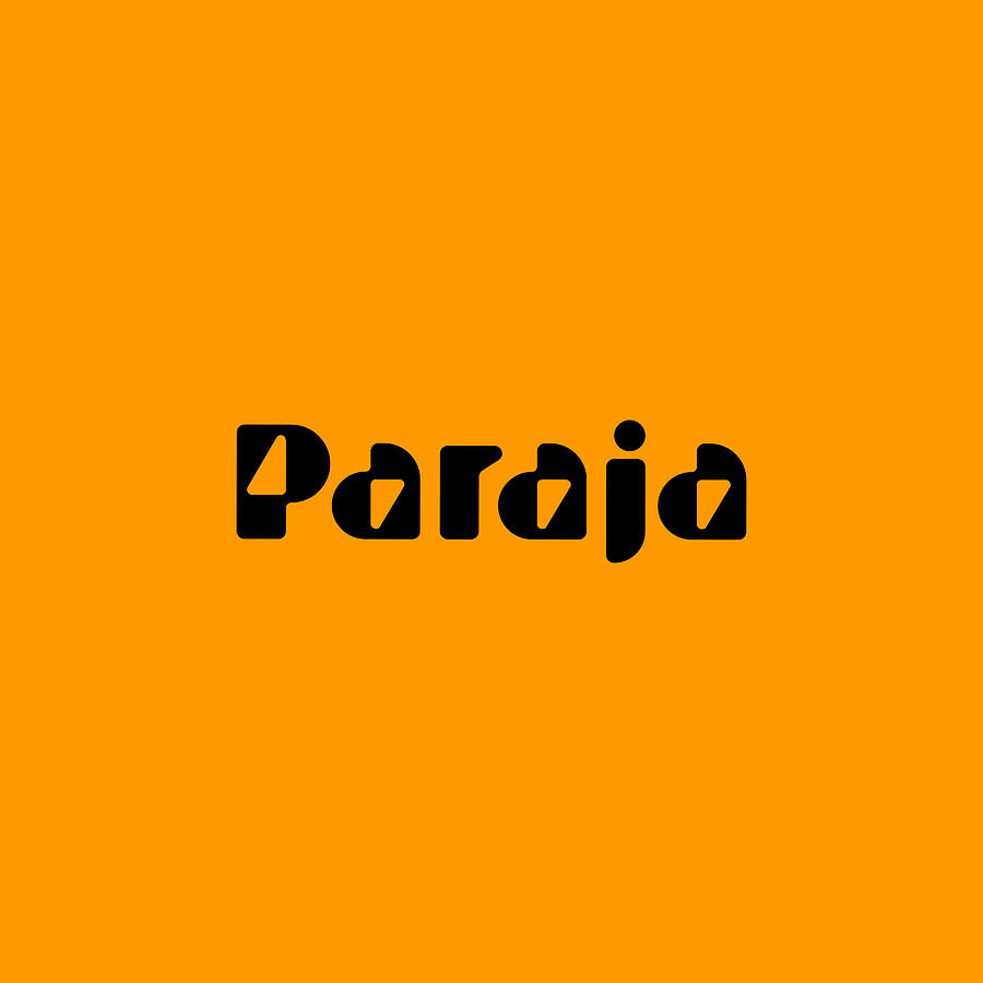 Paraja #Paraja Digital Art by TintoDesigns