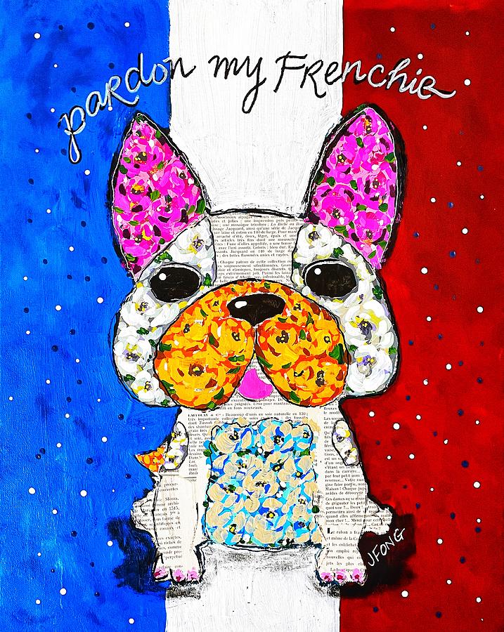 Abstract Mixed Media - Pardon My Frenchie by Jonathan Fong