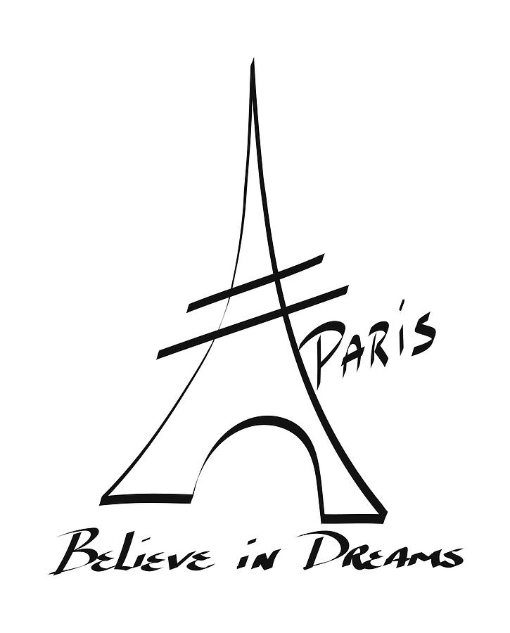 Paris - Believe in Dreams Drawing by Bellanda