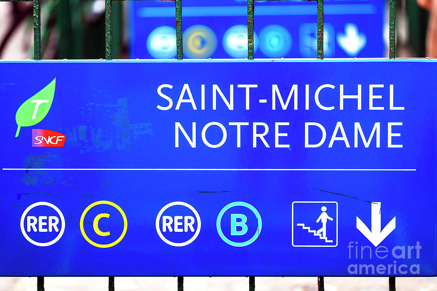 Paris Saint-Michel Notre Dame Metro Sign Color in France Photograph by John Rizzuto