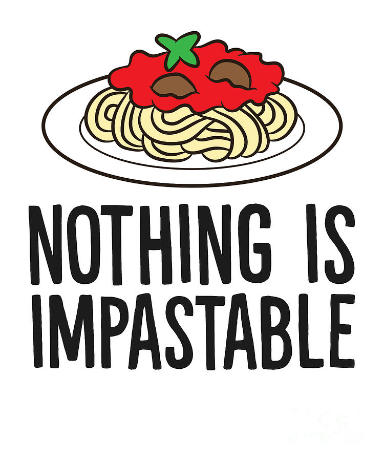 Pasta Nothing Is Impastable Pasta Love Spaghetti Tapestry - Textile by ...