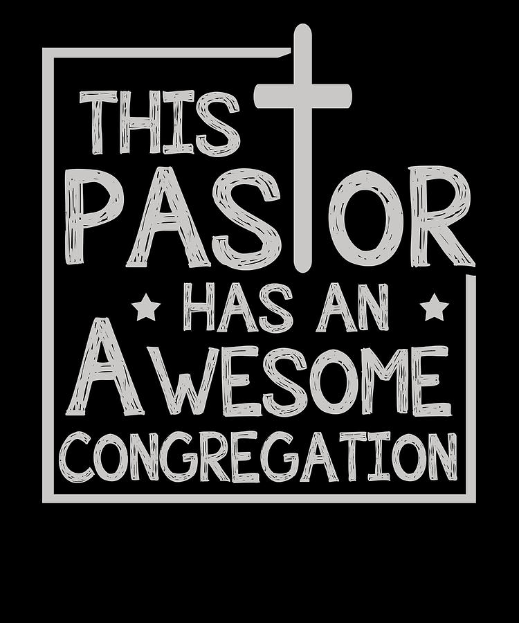 Pastor Gift This Pastor Has an Awesome Congregation Pastor Drawing by ...