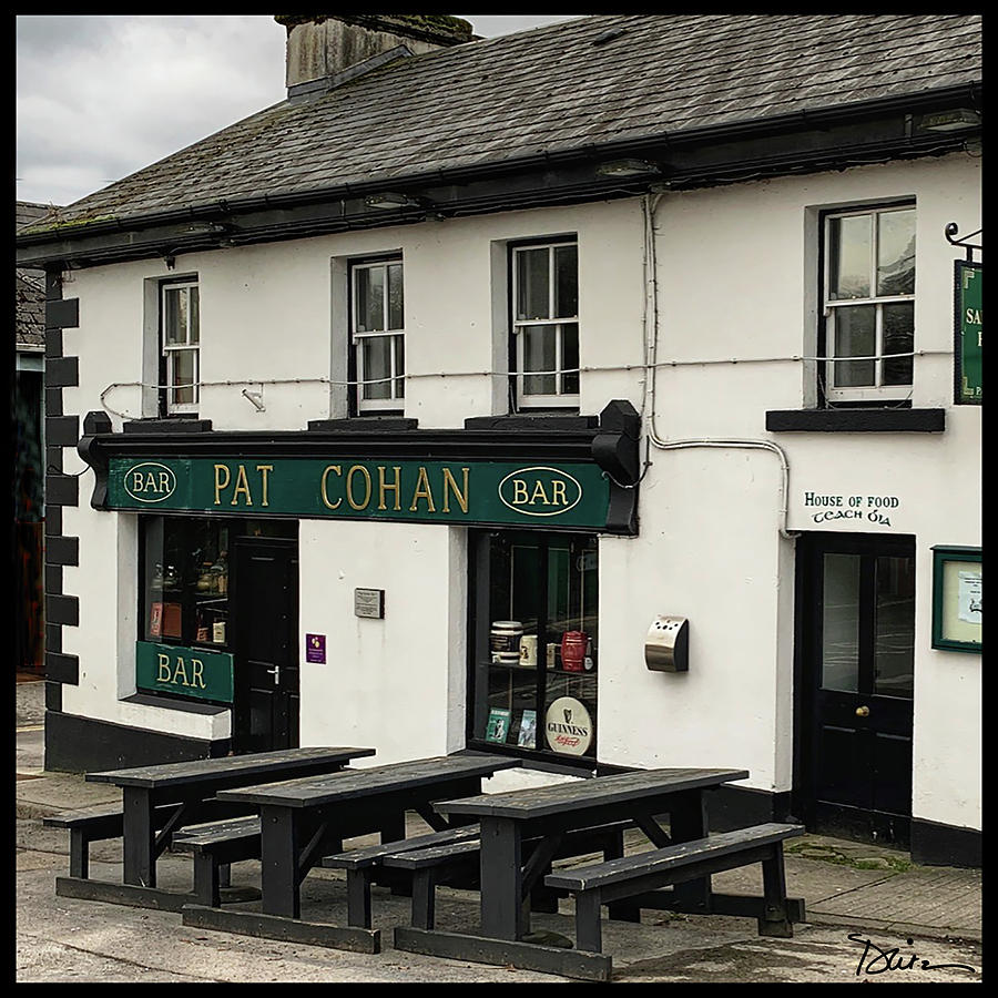 Pat Cohans Pub in Tuam, Ireland Photograph by Peggy Dietz