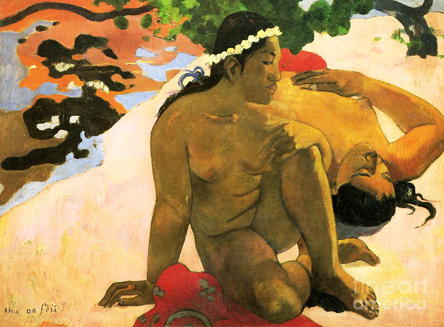 Paul Gauguin - Eh quoi Tu es jaloux Painting by Alexandra Arts