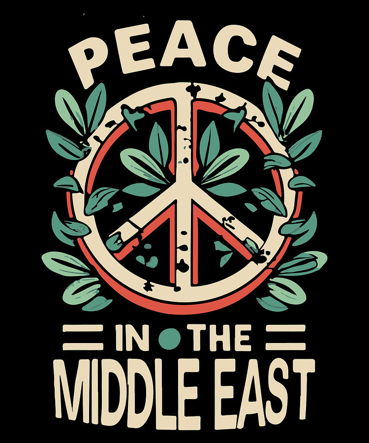 Peace in the Middle East Digital Art by Flippin Sweet Gear