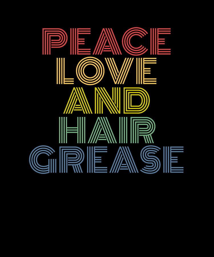 peace-love-and-hair-grease-funny-digital-art-by-chris-rutledge-fine