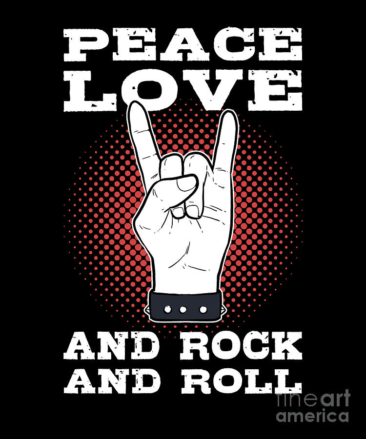 Peace Love And Rock n Roll Digital Art by Alessandra Roth - Fine Art ...