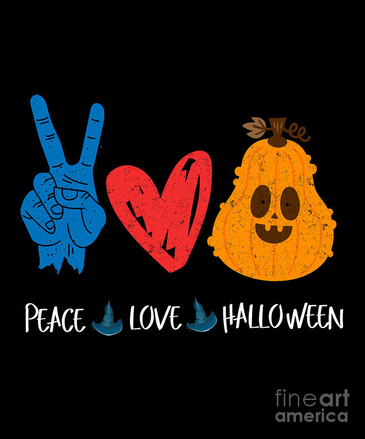 Peace Love Halloween Pumpkin Trick Or Treat Gift Digital Art by Thomas