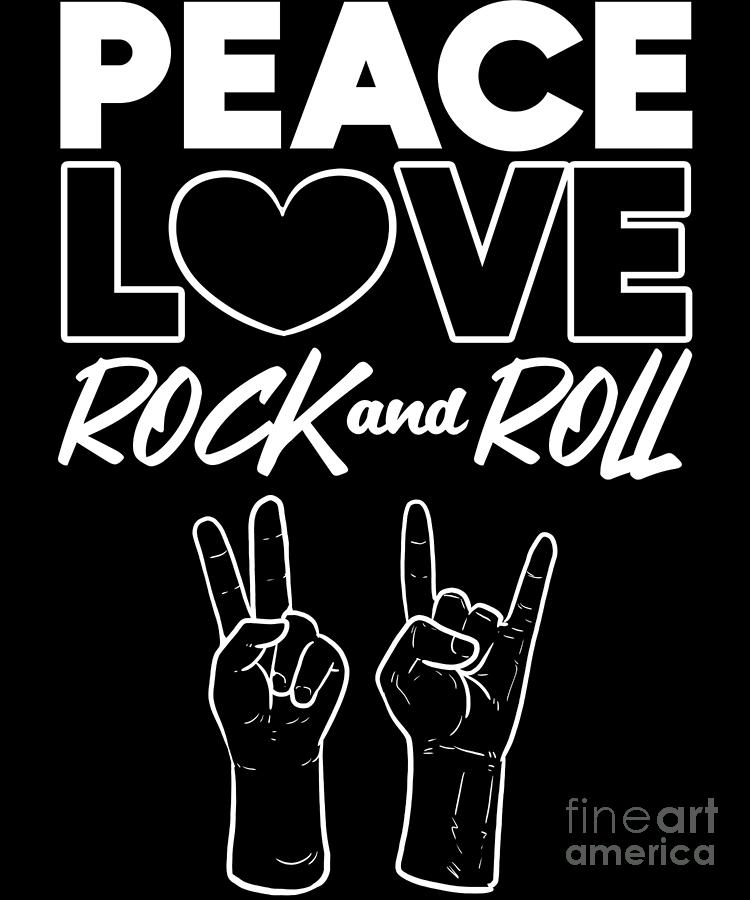 Peace Love Rock And Roll For Rock n Roll Guitar Musician Digital Art by ...