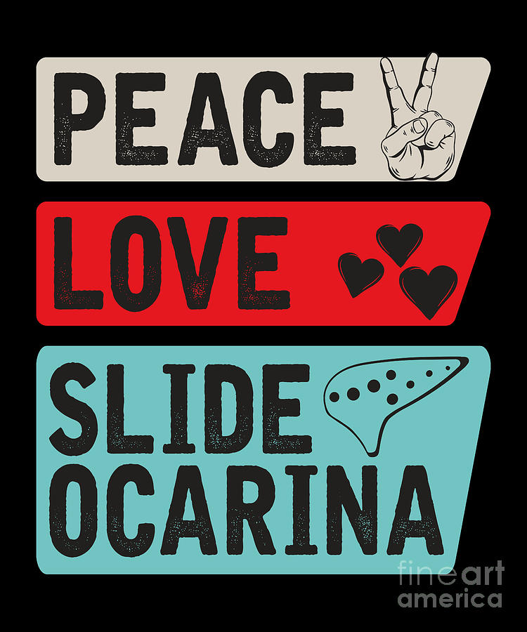 Musical Instrument Digital Art - Peace Love Slide Ocarina Instrument by TenShirt