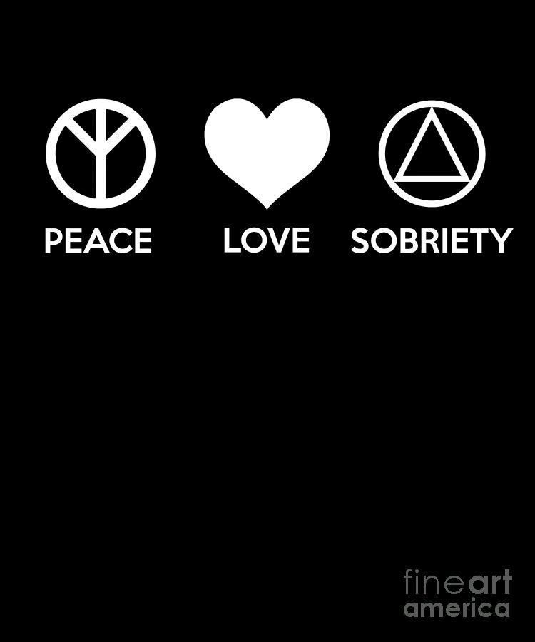 Peace Love Sobriety Alcoholics Anonymous Fun Drawing By Noirty Designs Pixels