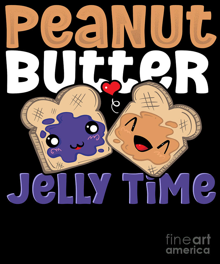 Peanut Butter Jelly Time PB J Best Friends Digital Art by Alessandra ...