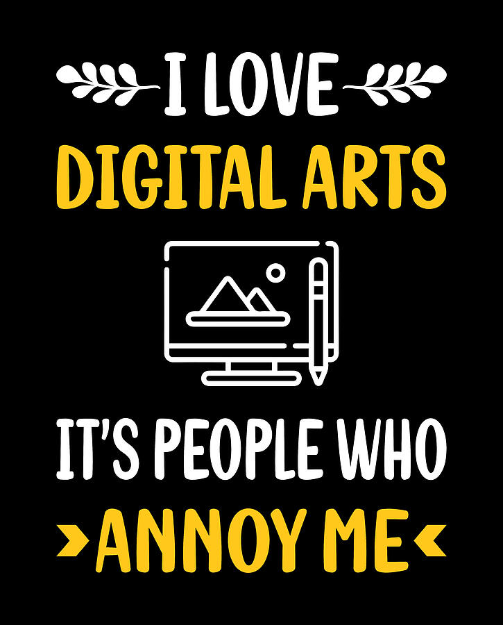 Typography Digital Art - People Annoy Me Digital Art Arts by Petrona Romero