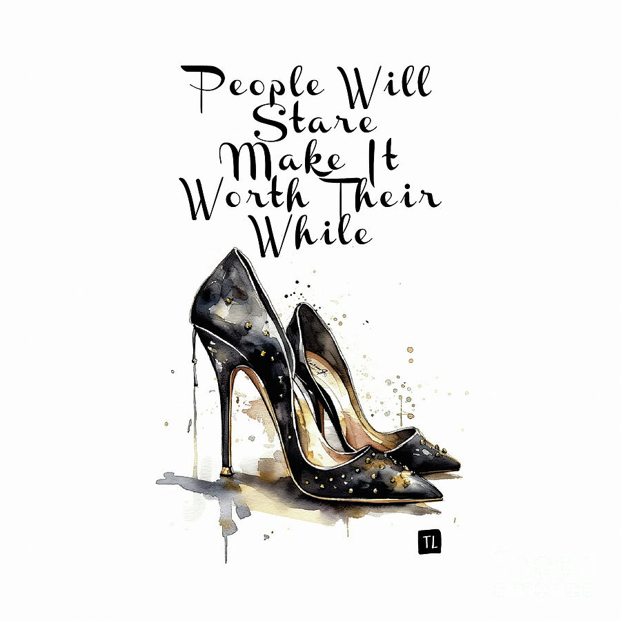 People Will Stare Quote Painting by Tina LeCour