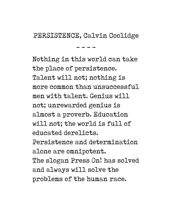 Persistence - Calvin Coolidge Quote - Press On - Motivational, Inspiring Quote - Typewriter, Minimal Digital Art by Studio Grafiikka