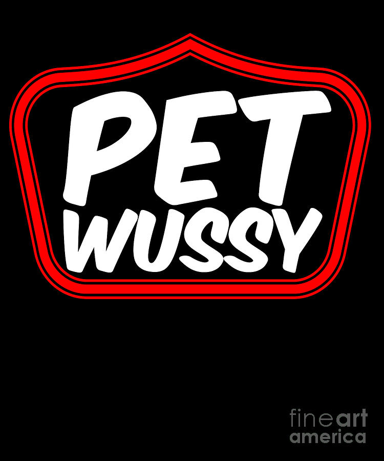 I am a wussy