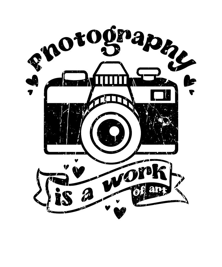 Photography is a work of art - camera Digital Art by Anthony Isha ...