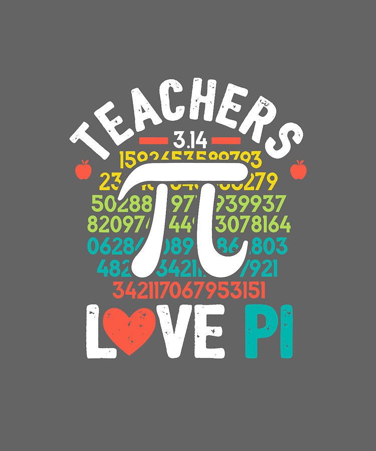 Pi Day Shirt Mathematics Teacher Nerd Geek Geometry Algebra T-Shirt Pi Day Shirt Mathematics Teacher Nerd Geek Geometry Algebra T-Shirt