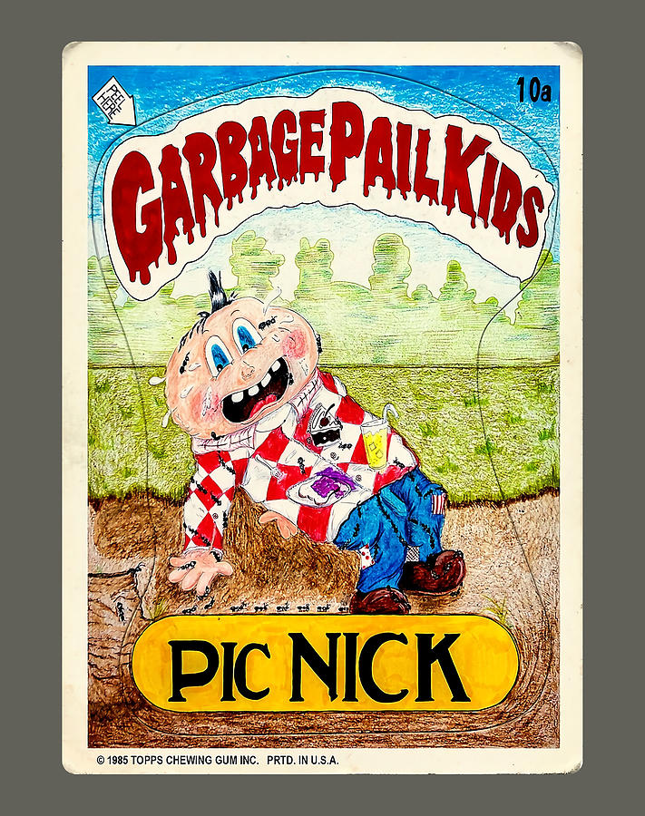 Pic Nick My Original Garbage Pail Kid Classic Garbage Pail Kid Digital