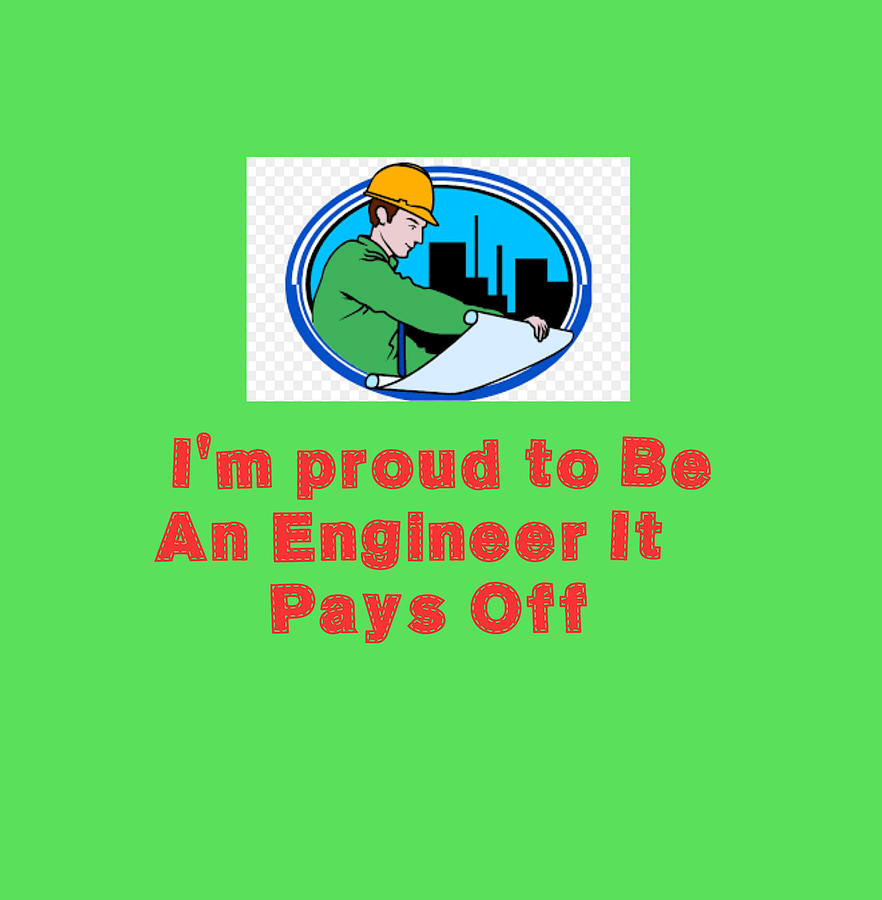 Picture Of A Proud  Engineer Digital Art by Dolores Boyd