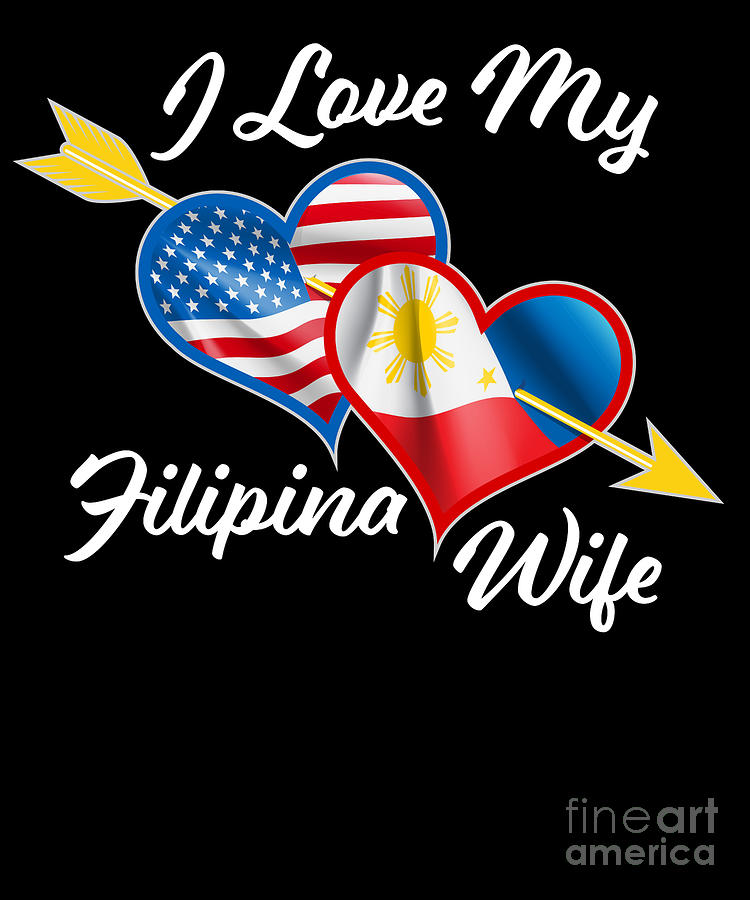 Pinoy Pride I Just Love My Filipina Wife Print Product Digital Art By