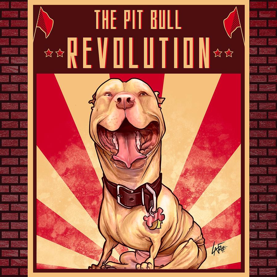 Pitbull Drawing - Pit Bull REVOLUTION  by John LaFree