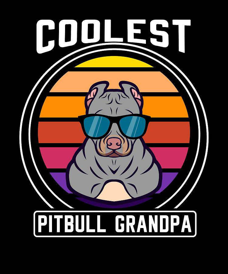 Pitbull grandpa hot sale shirt