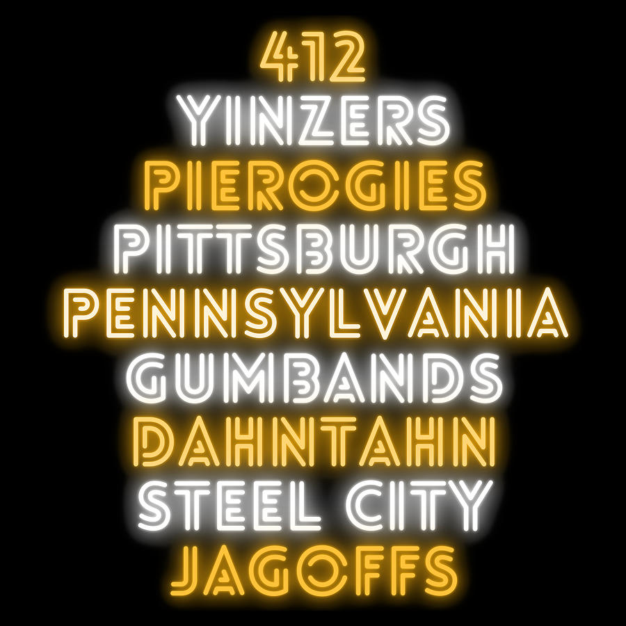 Pittsburgh Pittsburghese Funny Yinzer Gifts Digital Art by Aaron Geraud
