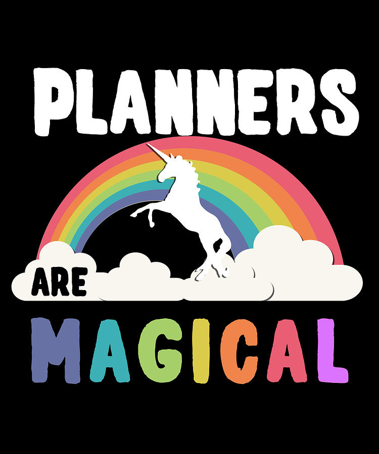Planners Are Magical Digital Art by Flippin Sweet Gear
