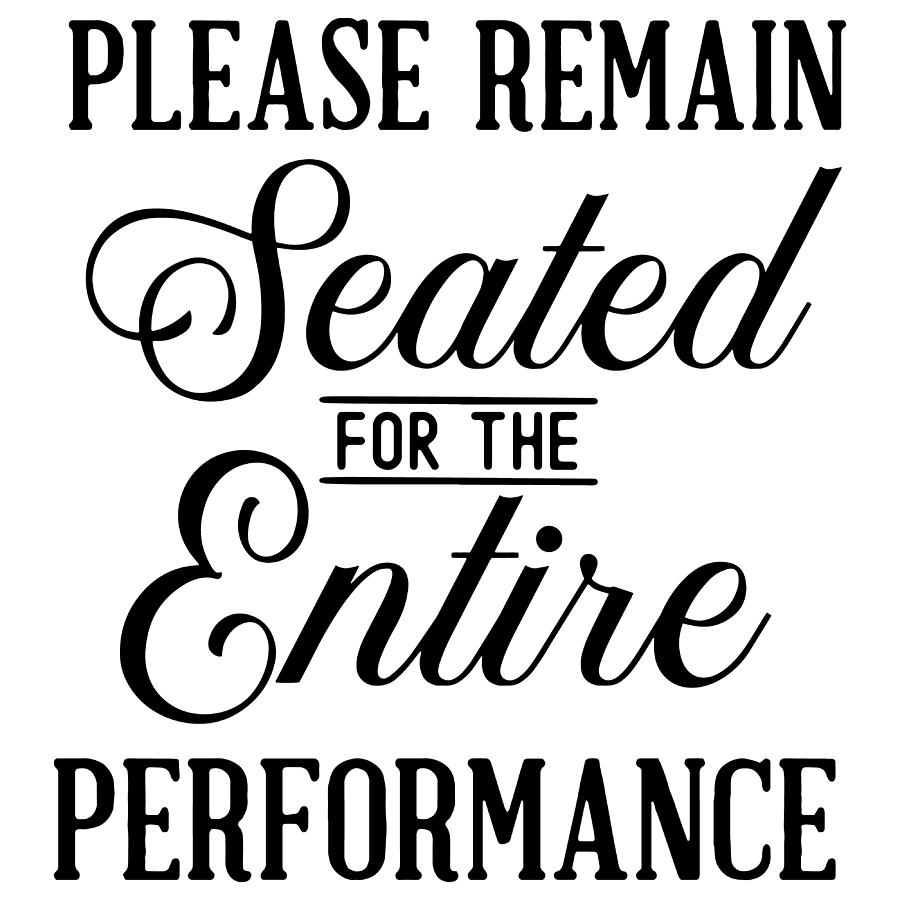 Please remain seated for the entire performance by Passion Loft Please remain seated for the entire performance by Passion Loft
