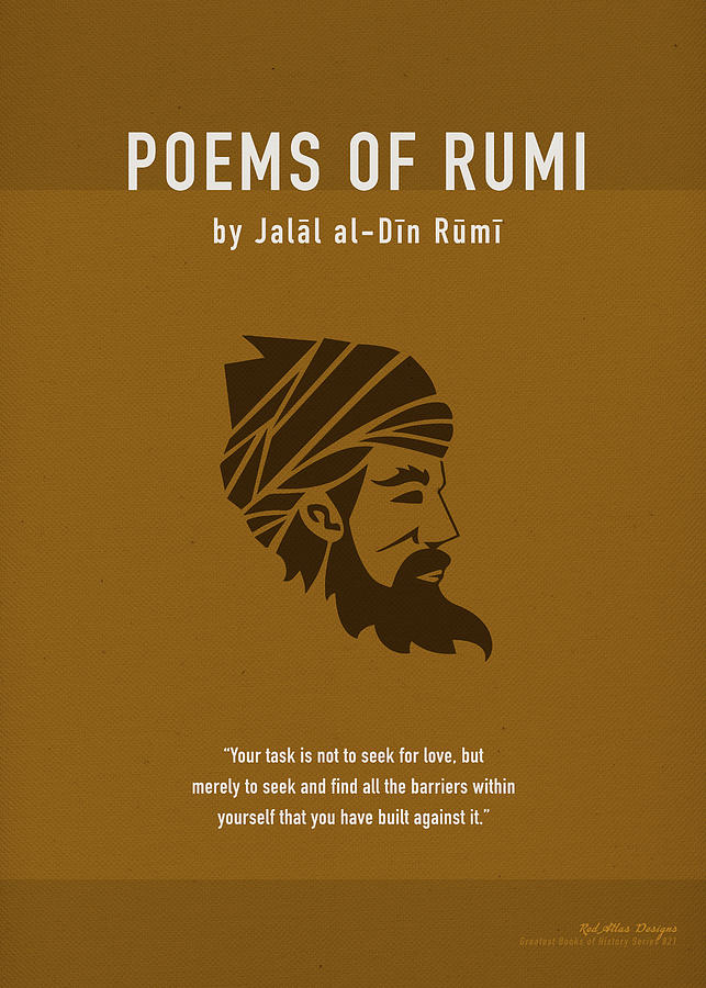 Poems Of Rumi By Jalal Al-Din Rumi Greatest Books Ever Art Print Series ...