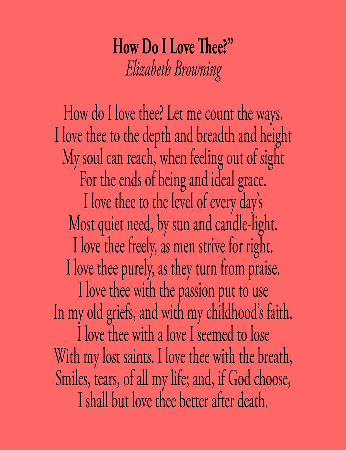 Poetry Poem How Do I Love Thee By Elizabeth Browning Digital Art By Tom Hill
