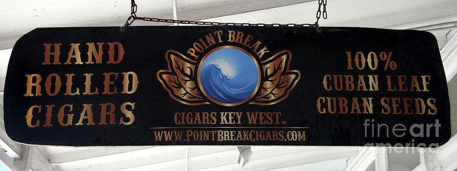 Point Break Cigar sign Key West Photograph by David Lee Thompson