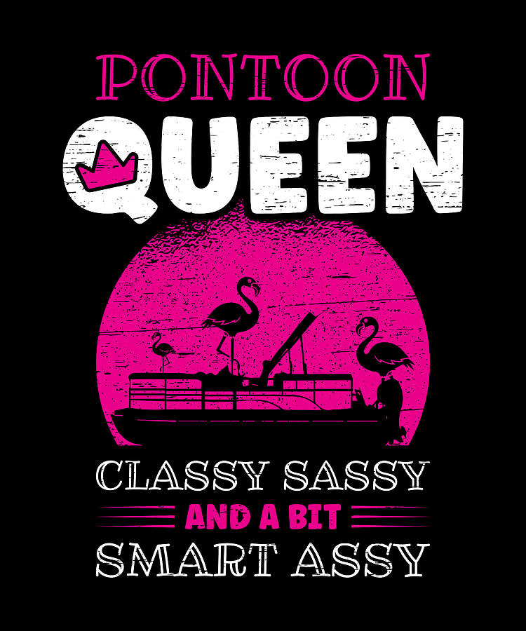 Pontoon Queen Classi Sassy And A Bit Smart Assy Digital Art By Tobias Chehade Fine Art America 2103